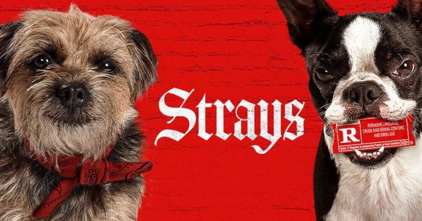 Strays ชีวิตหมาต้องไม่หมา (2023)